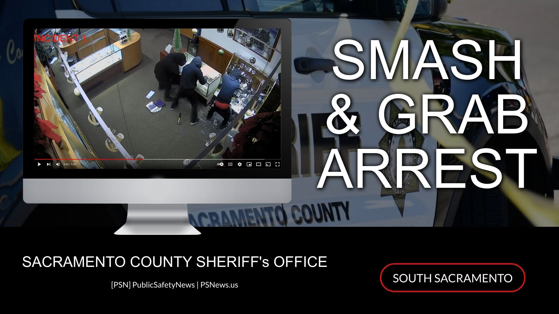 Suspect Arrested in Connection with Two Smash and Grab Robberies in ...